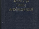 A'DAN Z'YE TARİH ANSİKLOPEDİSİ İKİNCİ EL bez cilt Serhat Dağıtım Yayınevi 1981 1069 sayfa