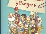 EDEBİYATIMIZIN GÜLERYÜZÜ