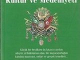 OSMANLI KÜLTÜR VE MEDENİYETİ